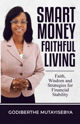 Smart Money Faithful Living