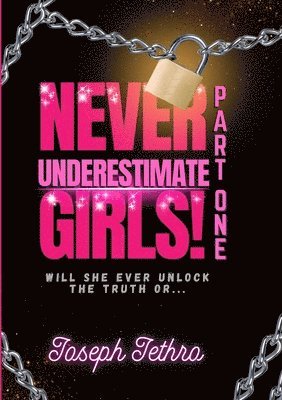 NEVER UNDERESTIMATE GIRLS! 1