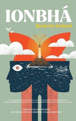 bokomslag Ionbhá: The Empathy Book for Ireland: The Empathy Book for Ireland