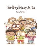 Lucía Serrano - Your Body Belongs to You, Häftad