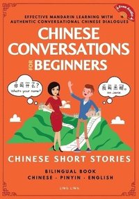 bokomslag Chinese Conversations for Beginners