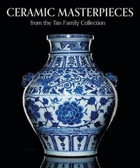 bokomslag Masterpieces of Chinese Ceramics