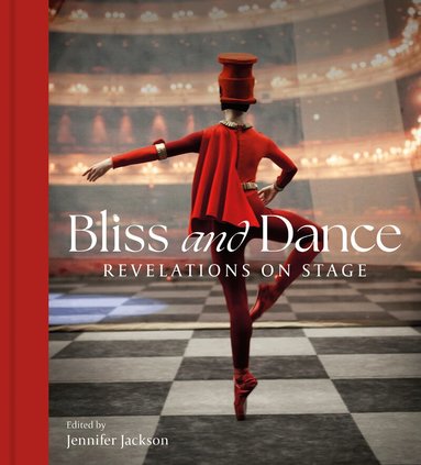 Jennifer Jackson, Jennifer Jackson - Bliss and Dance, Inbunden
