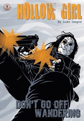 Hollow Girl 20: Don't Go Off Wandering