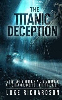 bokomslag Titanic Deception