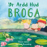 bokomslag Yr Ardd Hud: Broga