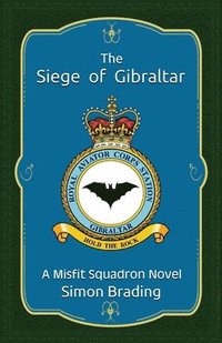 bokomslag The Siege of Gibraltar