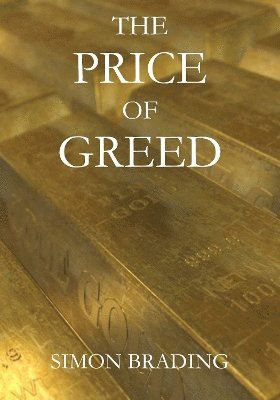 The Price of Greed 1