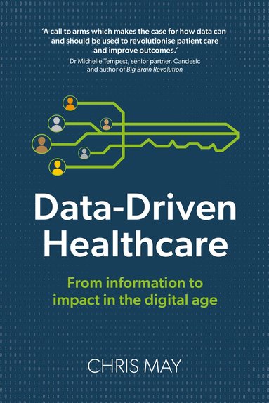 Chris May - Data-Driven Healthcare, Häftad