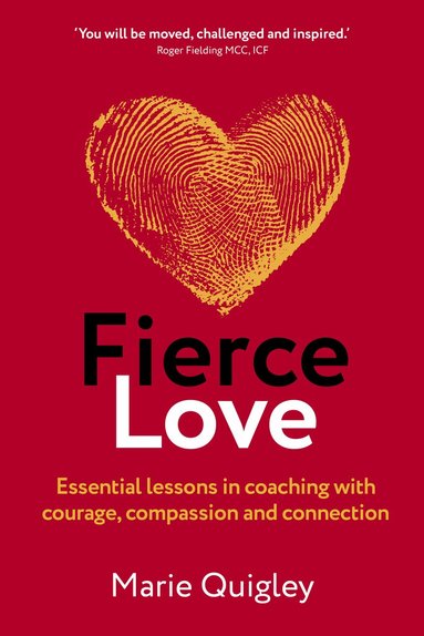 Marie Quigley - Fierce Love, Häftad