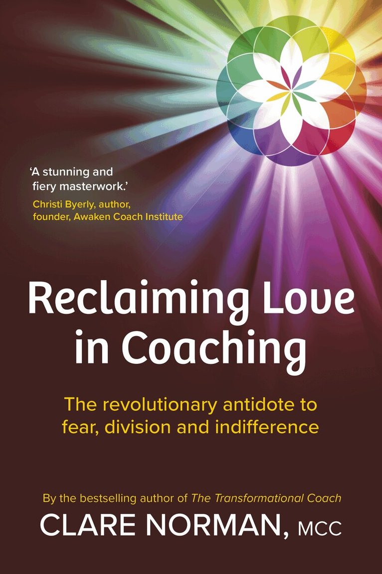 Clare Norman - Reclaiming Love in Coaching, Häftad