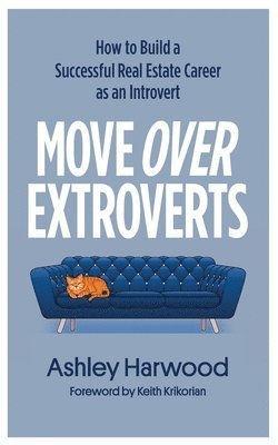 Ashley Harwood - Move Over Extroverts, Häftad
