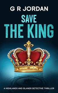 bokomslag Save The King