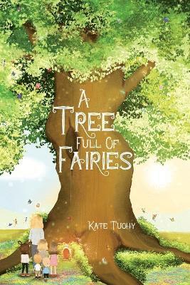 A Tree Full Of Fairies 1