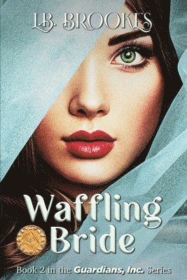 Waffling Bride 1