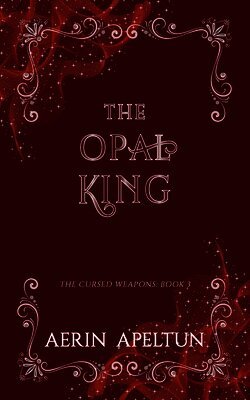 Aerin Apeltun - Opal King, Häftad