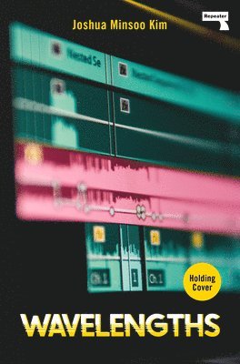 Joshua Minsoo Kim, Joshua Kim - Wavelengths, Häftad