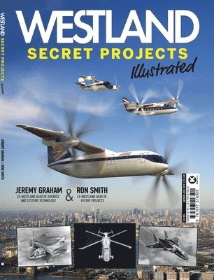 Dr Ron Smith, Jeremy Graham - Westland Secret Projects Illustrated, Häftad