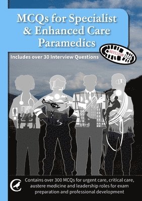 MCQs for Specialist & Enhanced Care Paramedics 1