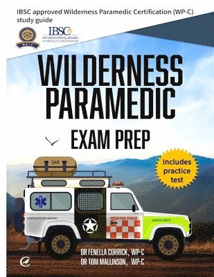 bokomslag Corrick, F: Wilderness Paramedic Exam Prep