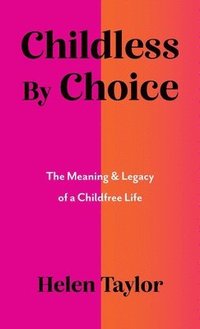 bokomslag Childless By Choice