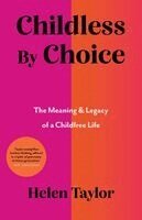 Helen Taylor - Childless By Choice, Häftad