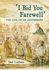 bokomslag I Bid You Farewell
