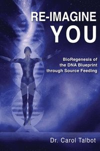 bokomslag Re-Imagine You