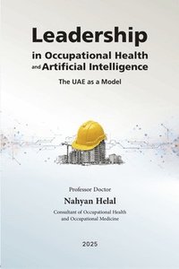 bokomslag Leadership in Occupational Health and Artificial Intelligence