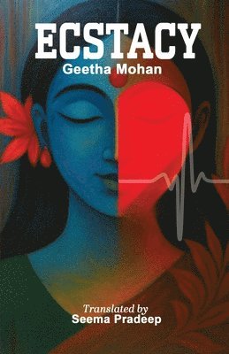 Geetha Mohan - Ecstacy, Häftad