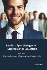 bokomslag Leadership & Management Strategies for Education