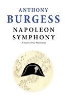 Anthony Burgess - Napoleon Symphony, Häftad