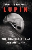 Maurice LeBlanc - Confessions of Arsene Lupin, Häftad
