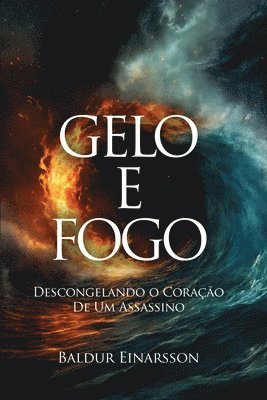 Gelo e Fogo 1