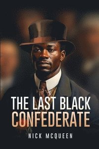 bokomslag Last Black Confederate