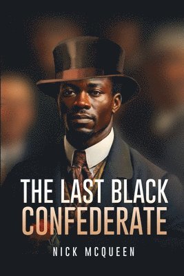 bokomslag Last Black Confederate