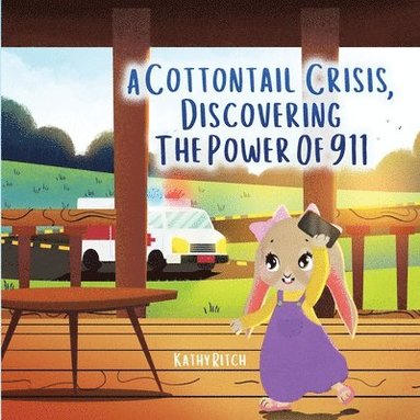 bokomslag A Cottontail Crisis, Discovering the Power of 911