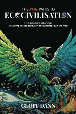 Real Paths to Ecocivilisation, Häftad