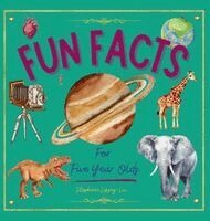 Stephanie Lipsey-Liu - Fun Facts for Five Year Olds, Inbunden