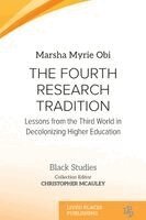 Marsha Myrie Obi - Fourth Research Tradition, Häftad. Tillgänglighet: Lägg i varukorg