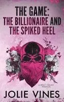Jolie Vines - Game - the Billionaire and the Spiked Heel (a Body Count novella), Häftad. Tillgänglighet: Lägg i varukorg