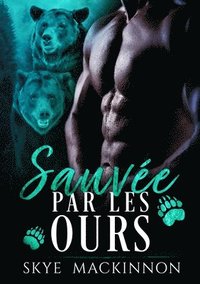 bokomslag Sauvée par les ours
