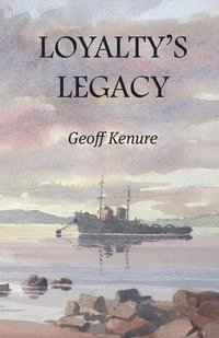 bokomslag Loyalty's Legacy