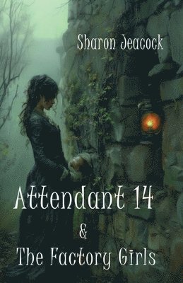 Attendant 14 and the Factory Girls 1