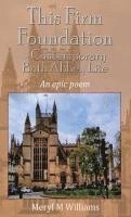 This Firm Foundation - Contemporary Bath Abbey Life 1