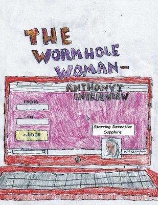 Drew Alot - Wormhole Woman - Anthony's Interview, Häftad