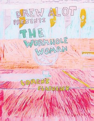 bokomslag Wormhole Woman - Loren's Flashback