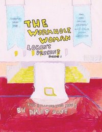 bokomslag Wormhole Woman - Loren's Present (ENDING 1)