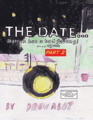 Date...Darren Has A Bad Feeling (Again)