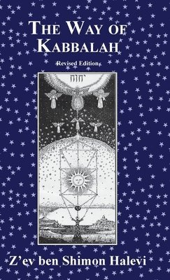 Z'Ev Ben Shimon Halevi, Z'ev ben Shimon Halevi - Way of Kabbalah, Inbunden